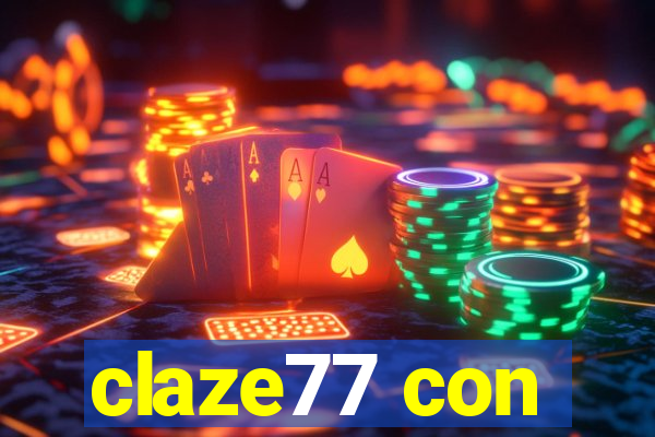 claze77 con